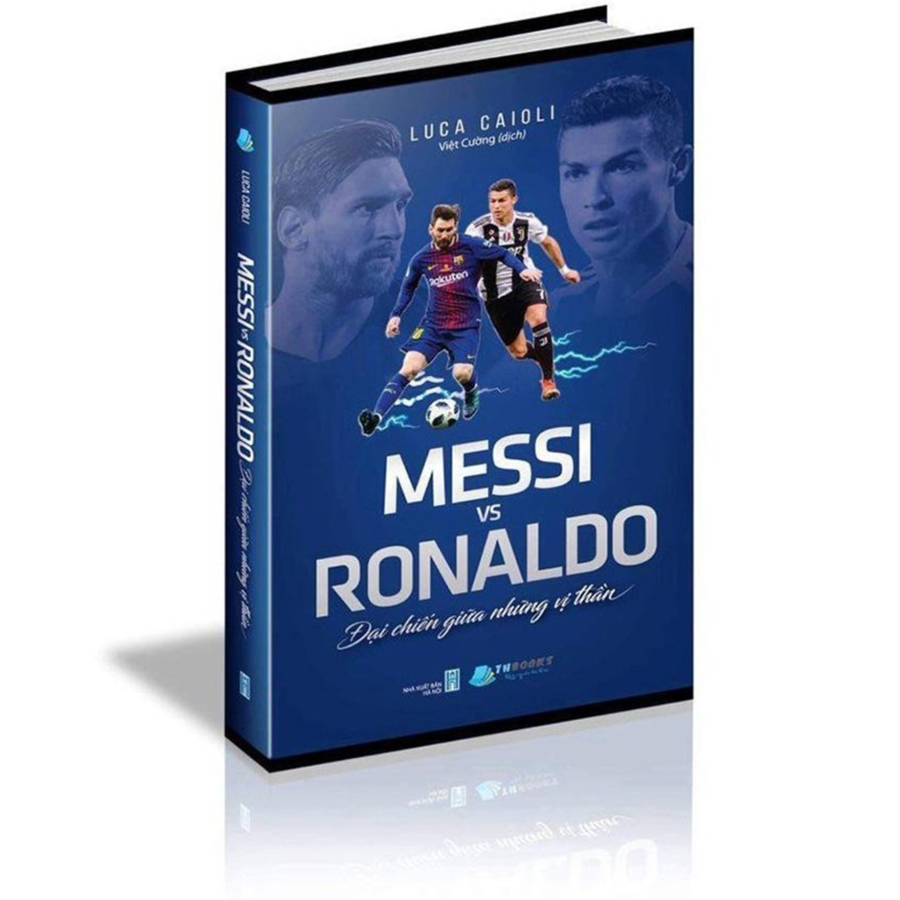 Messi Vs Ronaldo - Đại Chiến Giữa Những Vị Thần