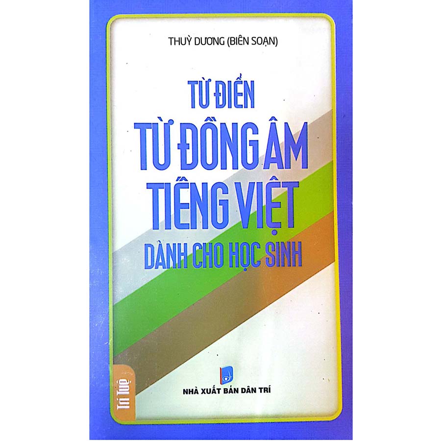 Từ Điển Từ Đồng Âm Tiếng Việt Dành Cho Học Sinh