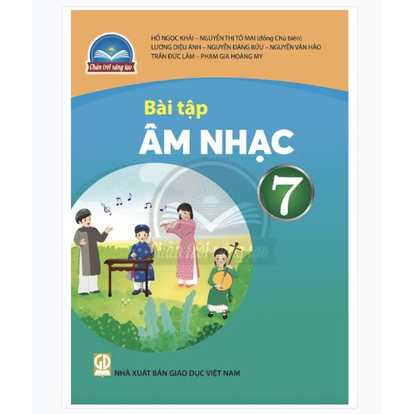 Bài Tập Âm Nhạc Lớp 7 (Chân Trời Sáng Tạo)