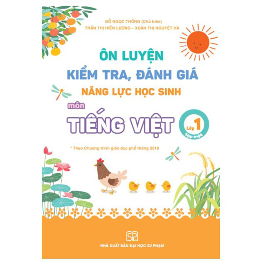 Ôn Luyện, Kiểm Tra, Đánh Giá Năng Lực Học Sinh Môn Tiếng Việt Lớp 1 Tập 1