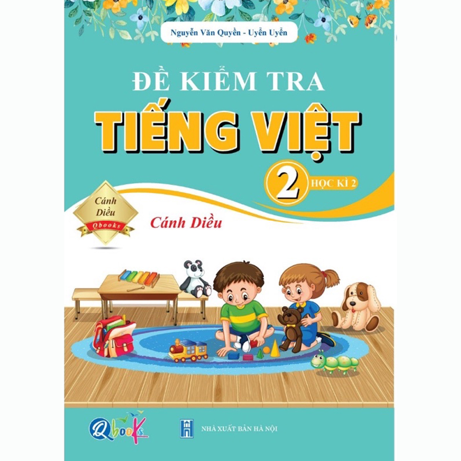 Đề Kiểm Tra Tiếng Việt Lớp 2 Học Kì 2 (Cánh Diều)