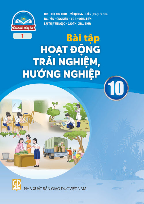 Bài Tập Hoạt Động Trải Nghiệm, Hướng Nghiệp Lớp 10 - Bản 1 (Chân Trời Sáng Tạo)