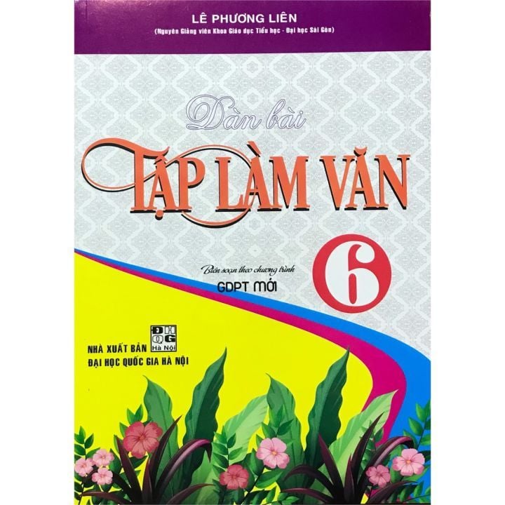 Dàn Bài Tập Làm Văn Lớp 6 (GDPT Mới)