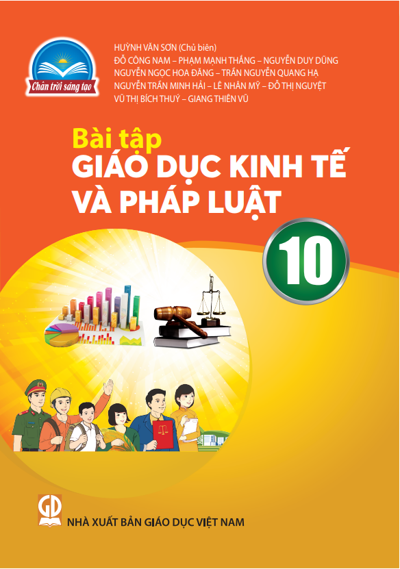 Bài Tập Giáo Dục Kinh Tế Và Pháp Luật Lớp 10 (Chân Trời Sáng Tạo)