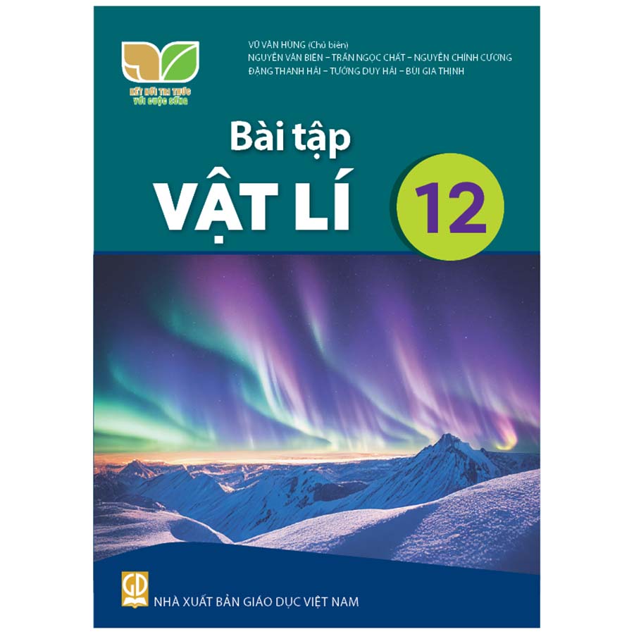 Bài Tập Vật Lí Lớp 12 (Kết Nối Tri Thức Với Cuộc Sống)