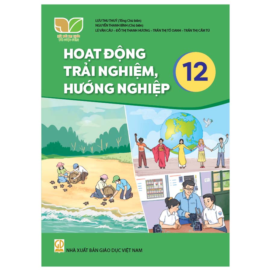 Hoạt Động Trải Nghiệm, Hướng Nghiệp Lớp 12 (Kết Nối Tri Thức Với Cuộc Sống)