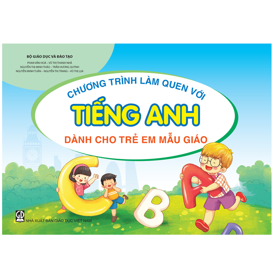 Chương Trình Làm Quen Với Tiếng Anh Dành Cho Trẻ Em Mẫu Giáo