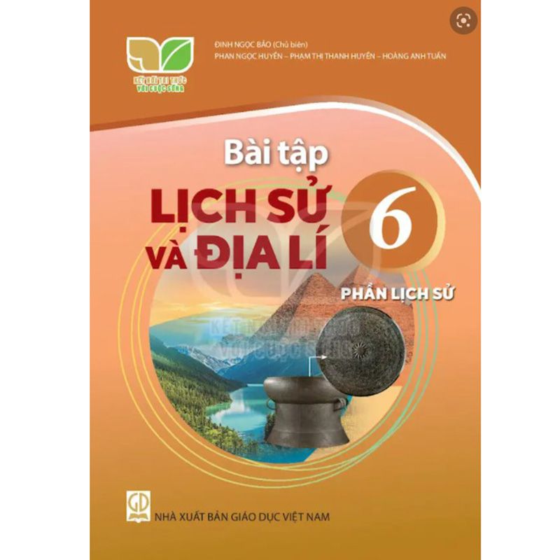 Bài tập Lịch sử và Địa lí lớp 6 phần lịch sử (Kết nối tri thức với cuộc sống)