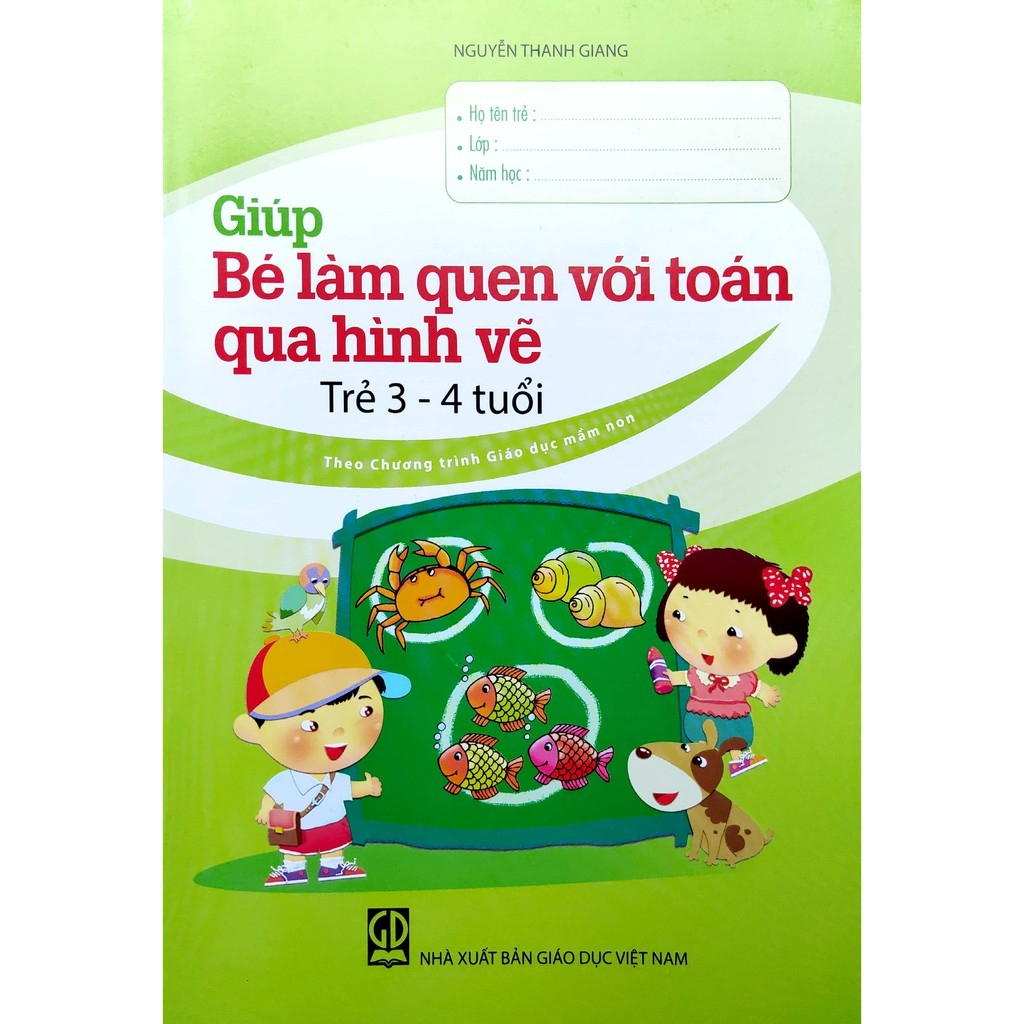 Giúp Bé Làm Quen Với Toán Qua Hình Vẽ (Trẻ 3-4 Tuổi)