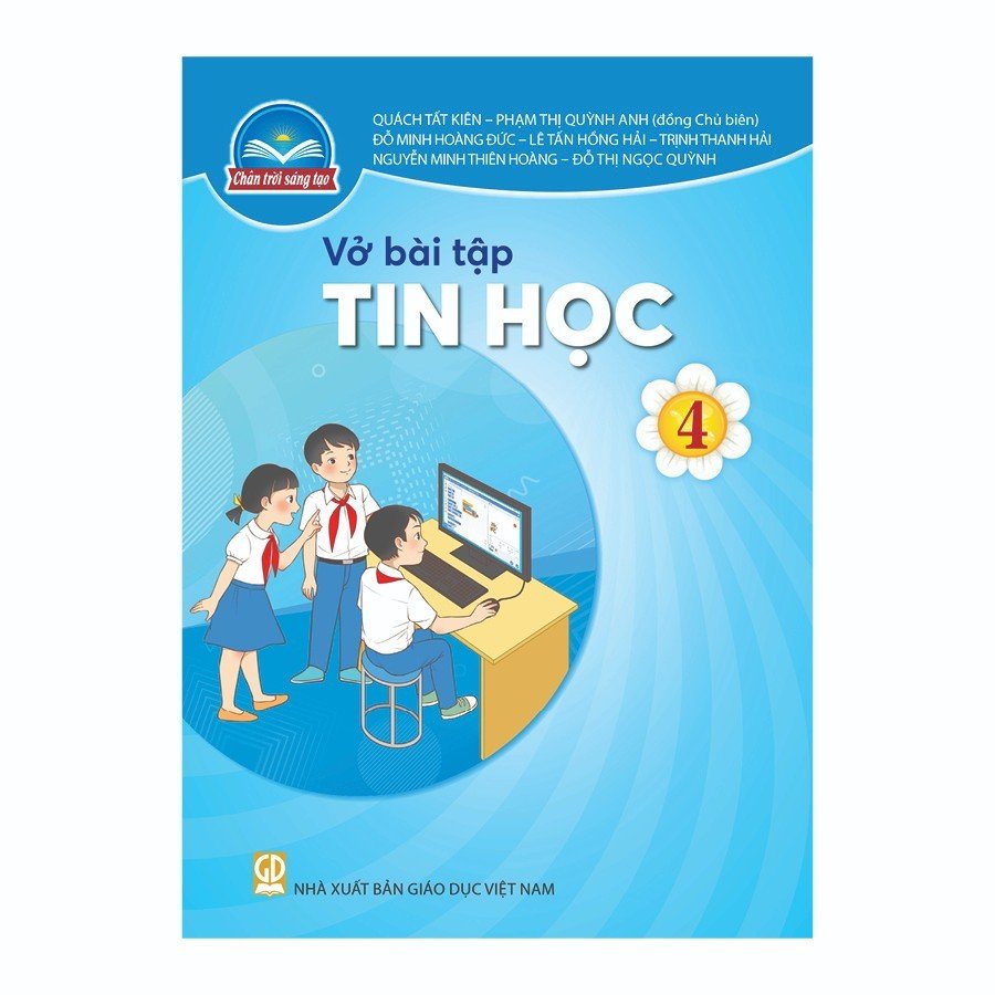 Vở Bài Tập Tin Học Lớp 4 (Chân Trời Sáng Tạo)