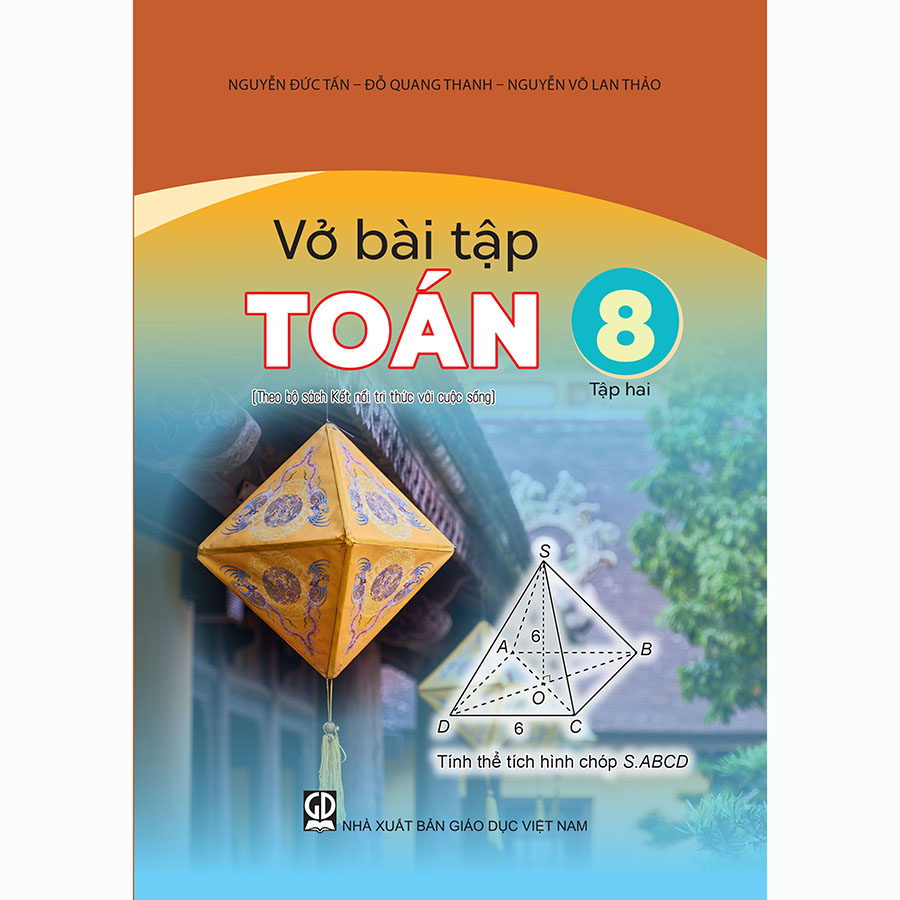 Vở Bài Tập Toán Lớp 8 Tập 2 (Chương Trình SGK Kết Nối Tri Thức Với Cuộc Sống)