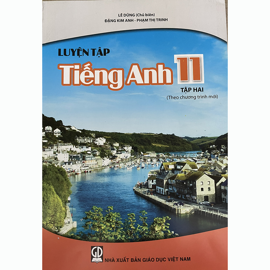 Luyện Tập Tiếng Anh Lớp 11 Tập 2 (Theo Chương Trình Mới)