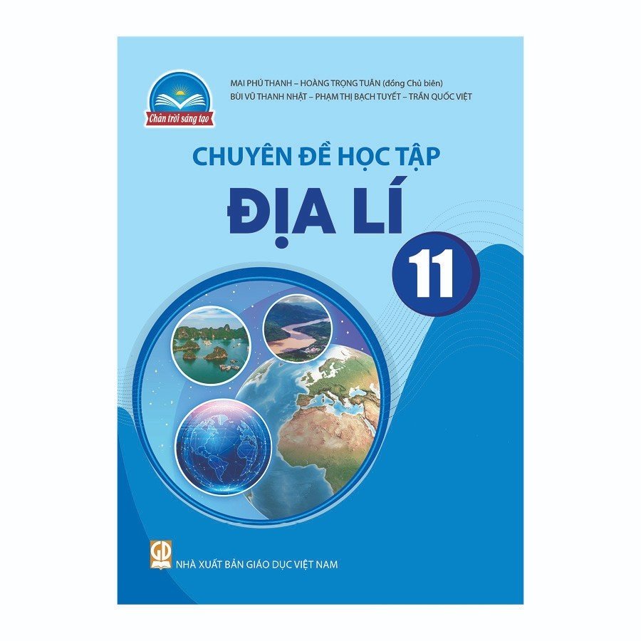 Chuyên Đề Học Tập Địa Lí Lớp 11 (Chân Trời Sáng Tạo)