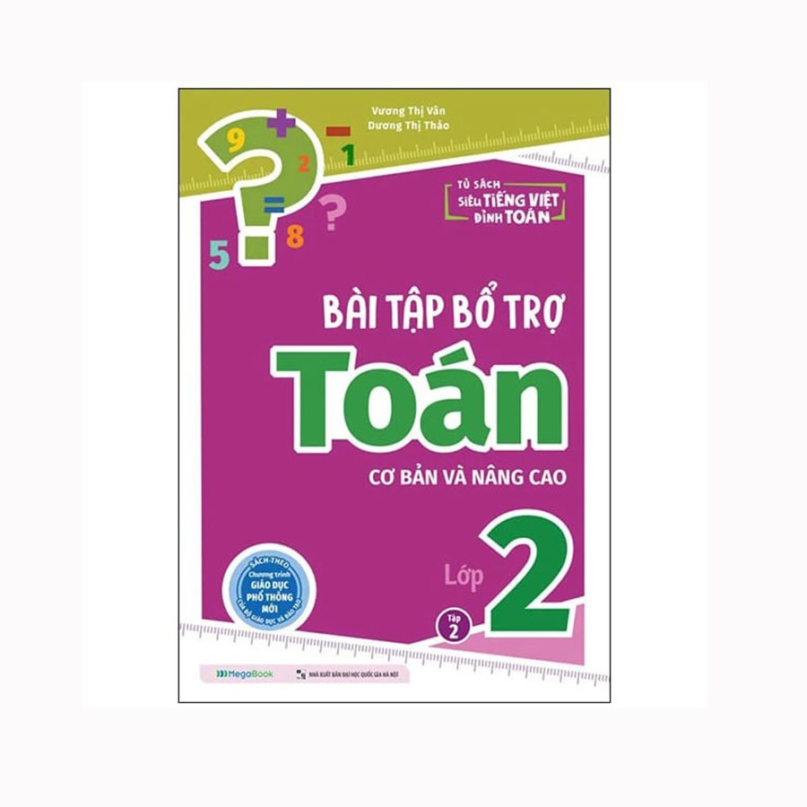 Bài Tập Bổ Trợ Toán Cơ Bản Và Nâng Cao Lớp 2 Tập 2