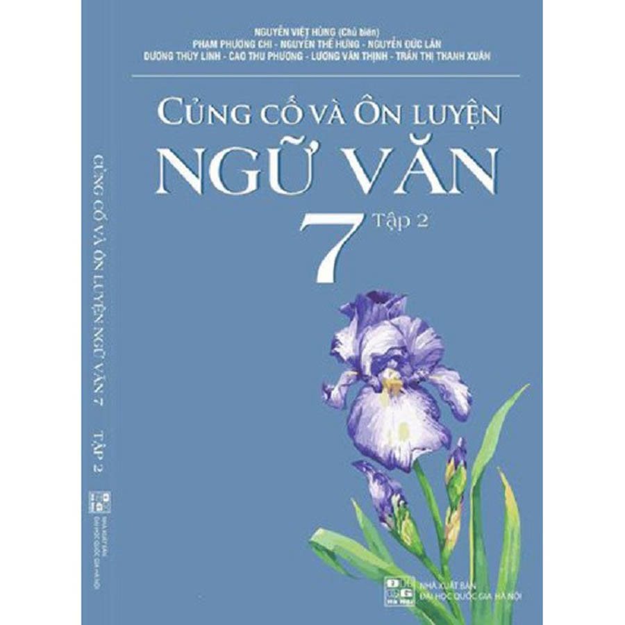 Củng Cố Và Ôn Luyện Ngữ Văn Lớp 7 Tập 2