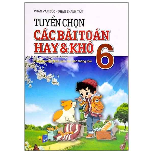 Tuyển Chọn Các Bài Toán Hay & Khó Lớp 6