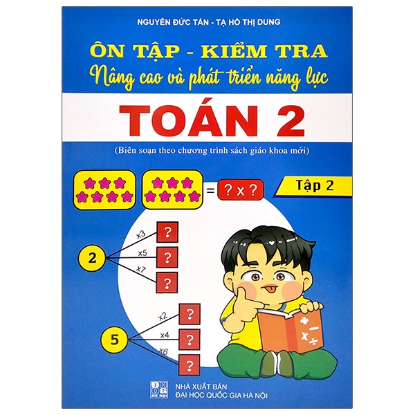 Ôn Tập - Kiểm Tra Nâng Cao Và Phát Triển Năng Lực Toán Lớp 2 Tập 2