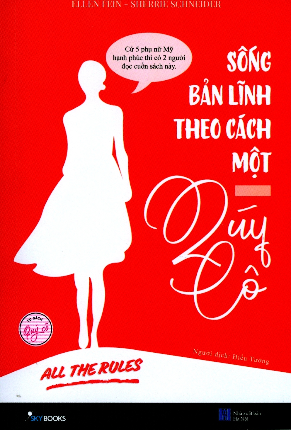 Sống Bản Lĩnh Theo Cách Một Quý Cô - All The Rules