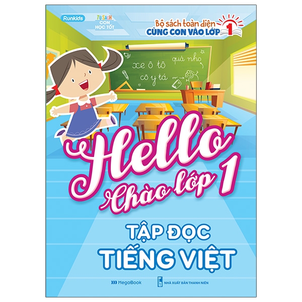 Hello Chào Lớp 1 - Tập Đọc Tiếng Việt