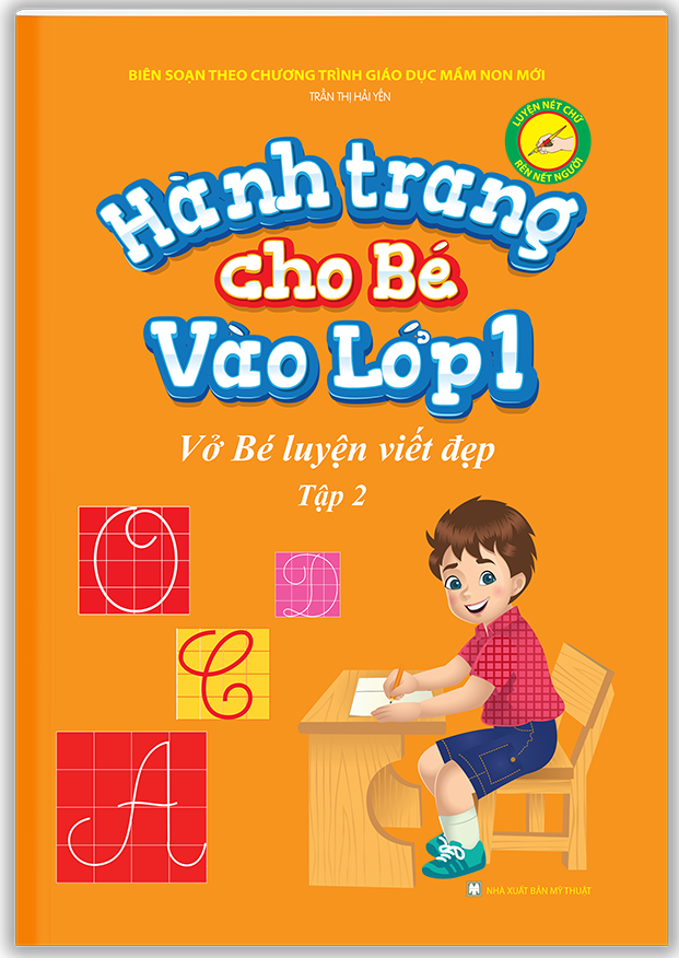 Hành Trang Cho Bé Vào Lớp 1 - Vở Bé Luyện Viết Đẹp Tập 2