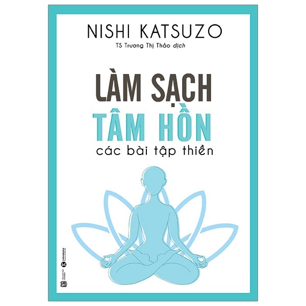 Làm Sạch Tâm Hồn - Các Bài Tập Thiền