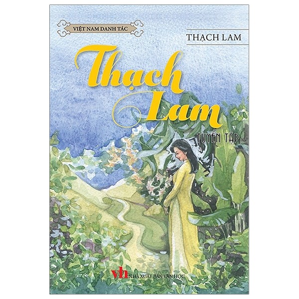 Danh Tác Việt Nam - Thạch Lam Tuyển Tập