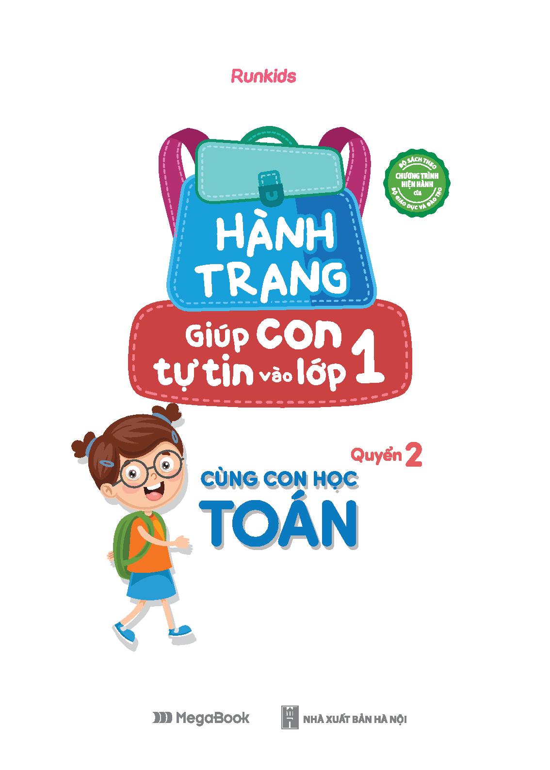 Hành Trang Giúp Con Tự Tin Vào Lớp 1 - Quyển 2: Cùng Con Học Toán