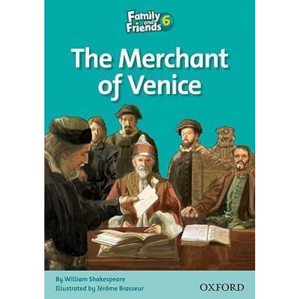 Family And Friends 6 Reader: The Merchant of Venice