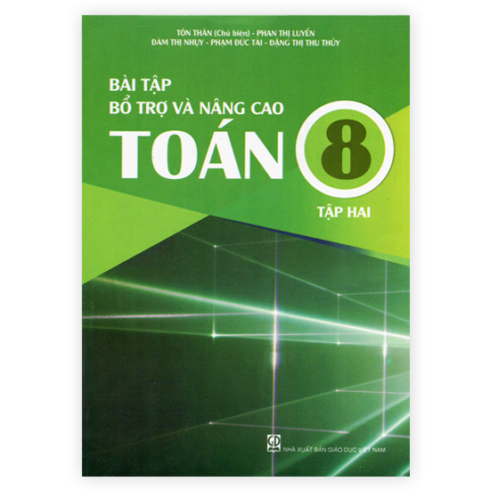 Bài Tập Bổ Trợ Và Nâng Cao Toán Lớp 8 - Tập 2