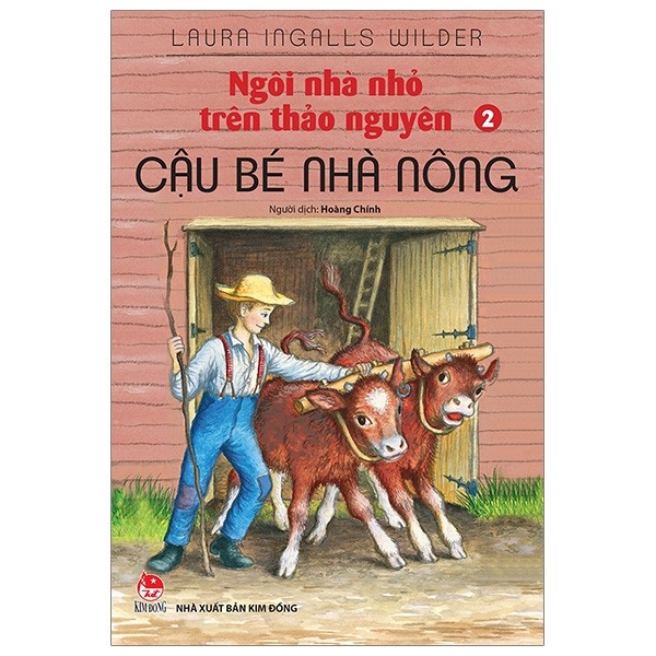 Ngôi Nhà Nhỏ Trên Thảo Nguyên Tập 2: Cậu Bé Nhà Nông