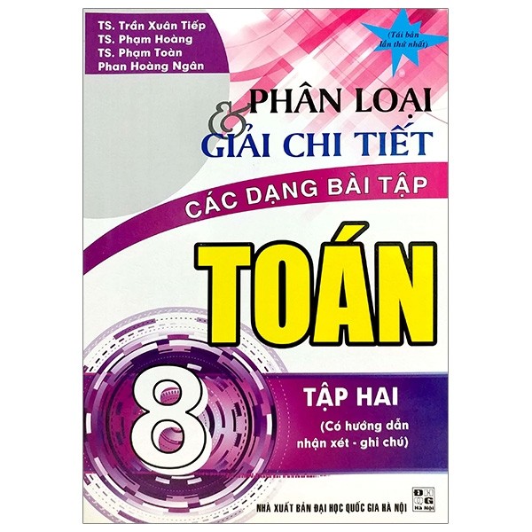 Phân Lọai & Giải Chi Tiết Các Dạng Bài Tập Toán 8 - Tập 2