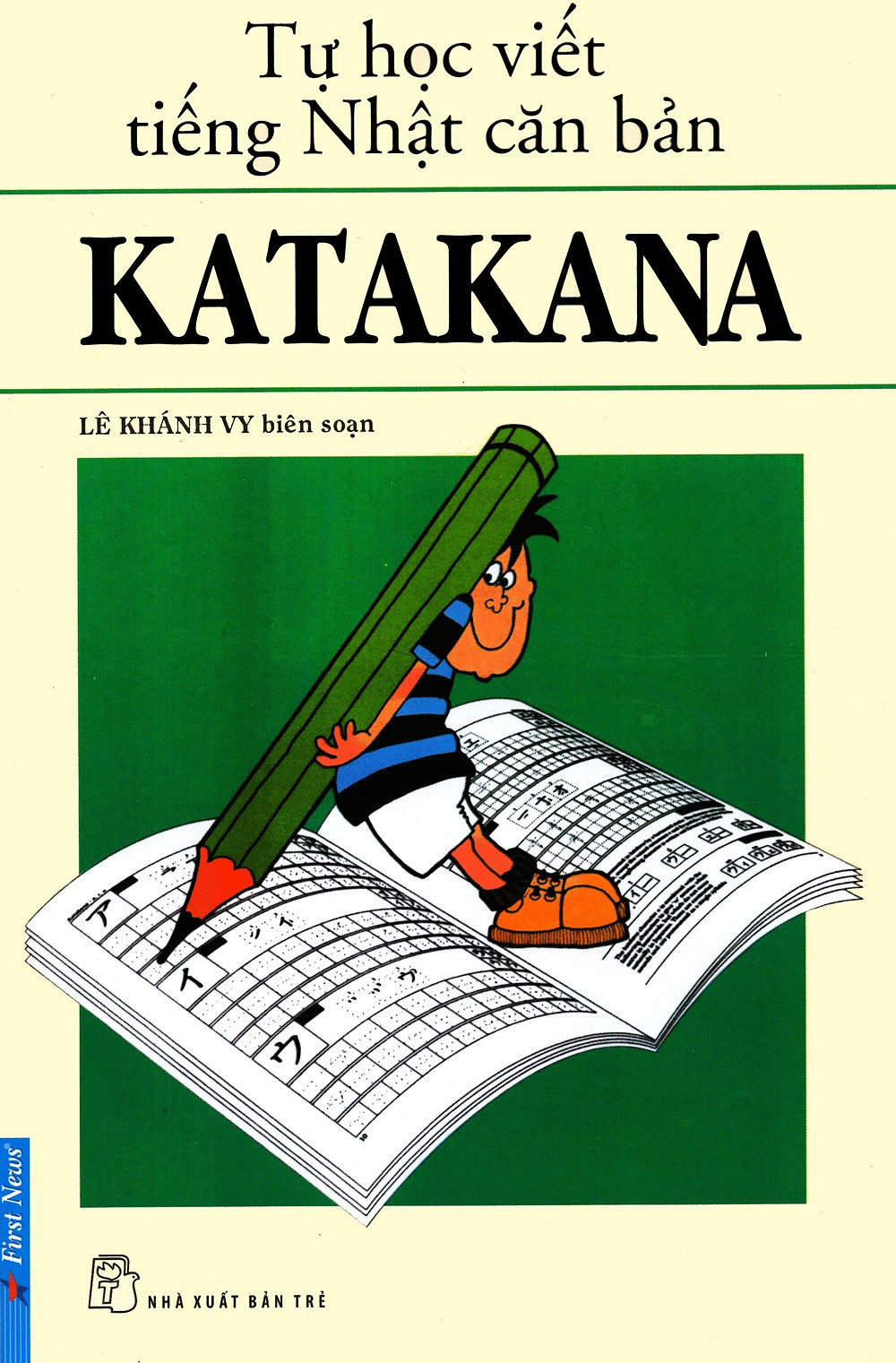 Tự Học Viết Tiếng Nhật Căn Bản Katakana