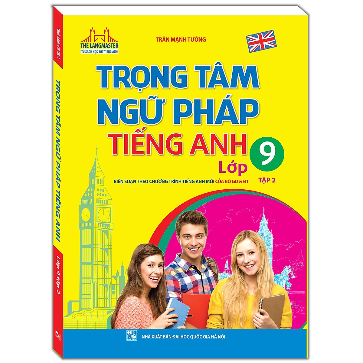 Trọng Tâm Ngữ Pháp Tiếng Anh Lớp 9 - Tập 2