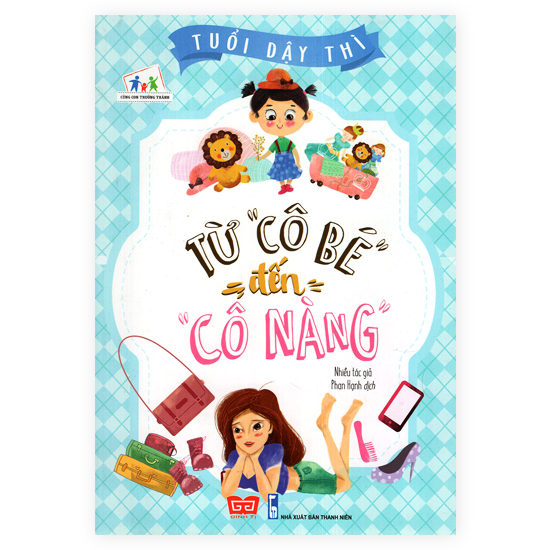 Tuổi Dậy Thì - Từ "Cô Bé" Đến "Cô Nàng"