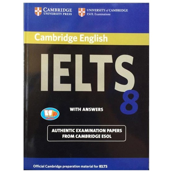 Cambridge English IELTS 8 With Answers (Ngôn ngữ Tiếng Anh)