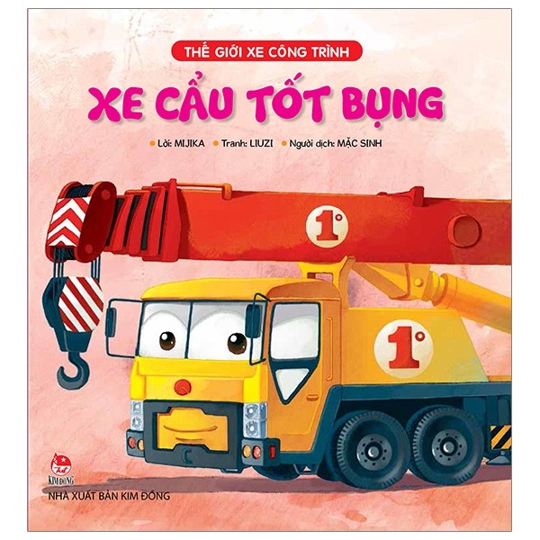 Thế Giới Xe Công Trình - Xe Cẩu Tốt Bụng