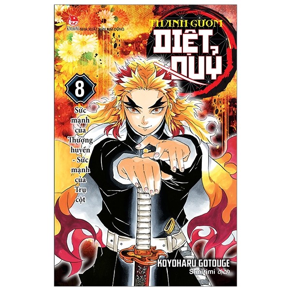 Thanh Gươm Diệt Quỷ - Kimetsu No Yaiba - Tập 8: Sức Mạnh Của Thượng Huyền - Sức Mạnh Của Trụ Cột