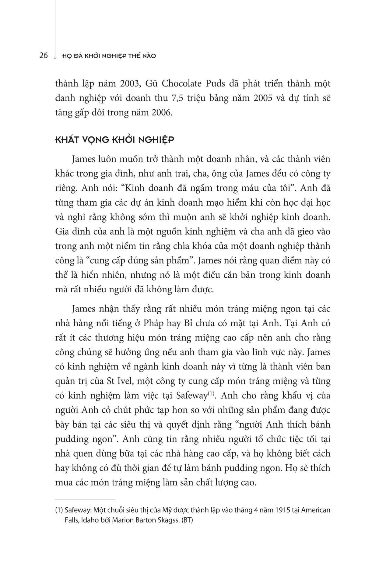 Họ Đã Khởi Nghiệp Thế Nào?