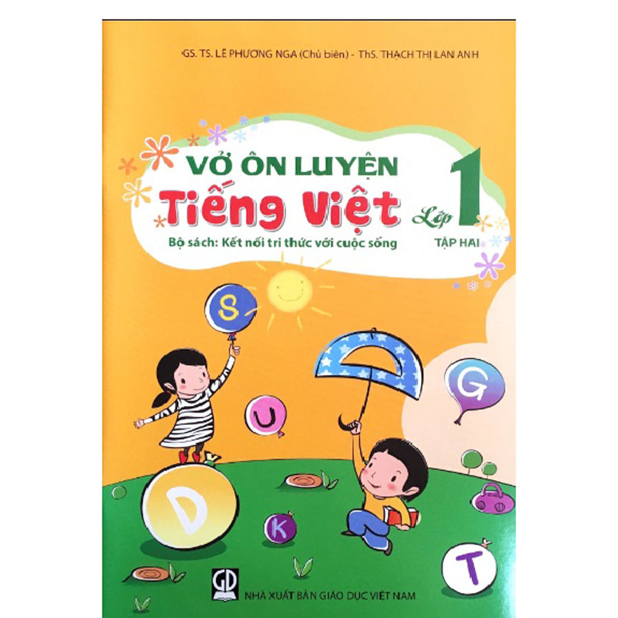 Vở Ôn Luyện Tiếng Việt Lớp 1 Tập 2 (Kết Nối Tri Thức Với Cuộc Sống)