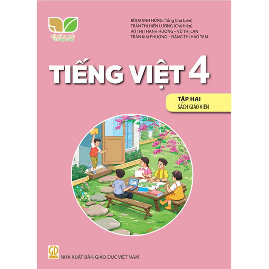 Tiếng Việt Lớp 4 Tập 2 Sách Giáo Viên (Kết Nối Tri Thức Với Cuộc Sống)