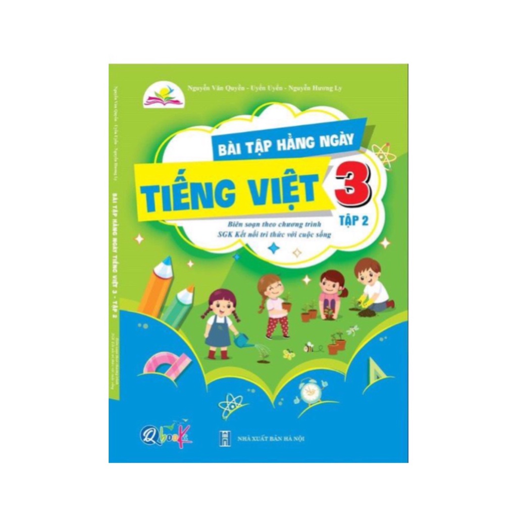 Bài Tập Hằng Ngày Tiếng Việt Lớp 3 Tập 2 (Chương Trình SGK Kết Nối Tri Thức Với Cuộc Sống)