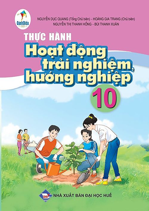 Thực hành Hoạt động trải nghiệm, hướng nghiệp lớp 10 (Cánh Diều)