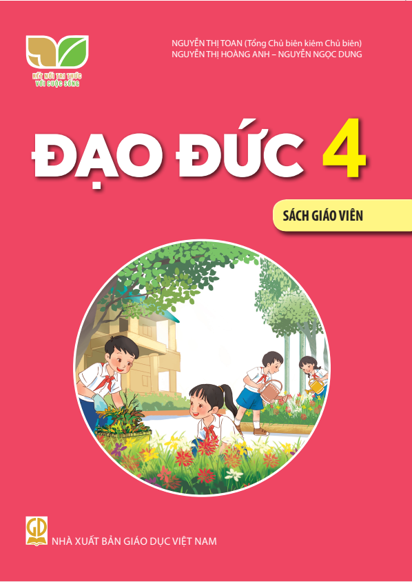 Đạo Đức Lớp 4 - Sách Giáo Viên (Kết Nối Tri Thức Với Cuộc Sống)