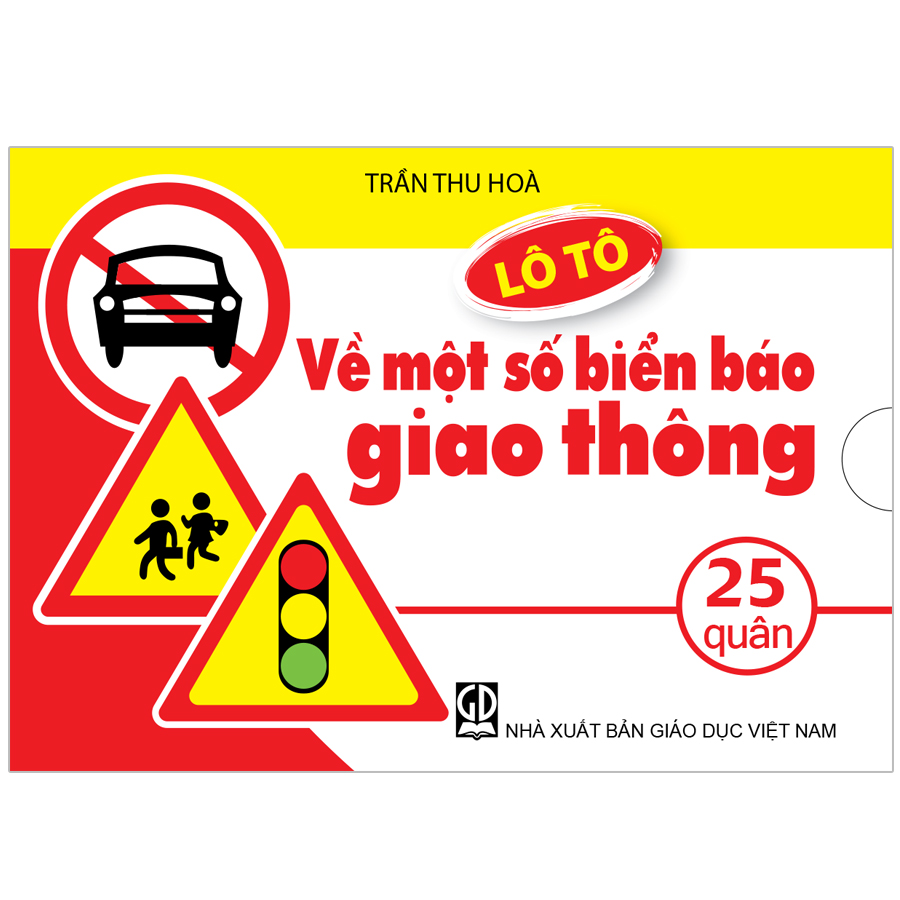 Lô Tô Về Một Số Biển Báo Giao Thông