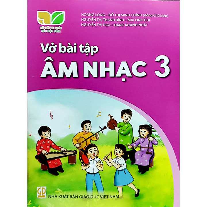 Vở Bài Tập Âm Nhạc Lớp 3 (Kết Nối Tri Thức Với Cuộc Sống)