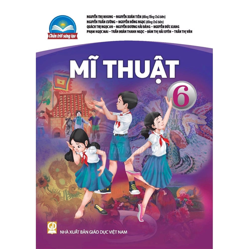 Mĩ Thuật Lớp 6 (Chân Trời Sáng Tạo)