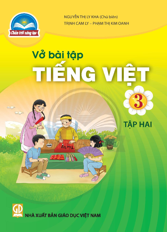 Vở Bài Tập Tiếng Việt Lớp 3 Tập 2 (Chân Trời Sáng Tạo)