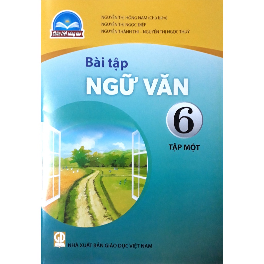 Bài Tập Ngữ Văn Lớp 6 Tập 1 (Chân Trời Sáng Tạo)