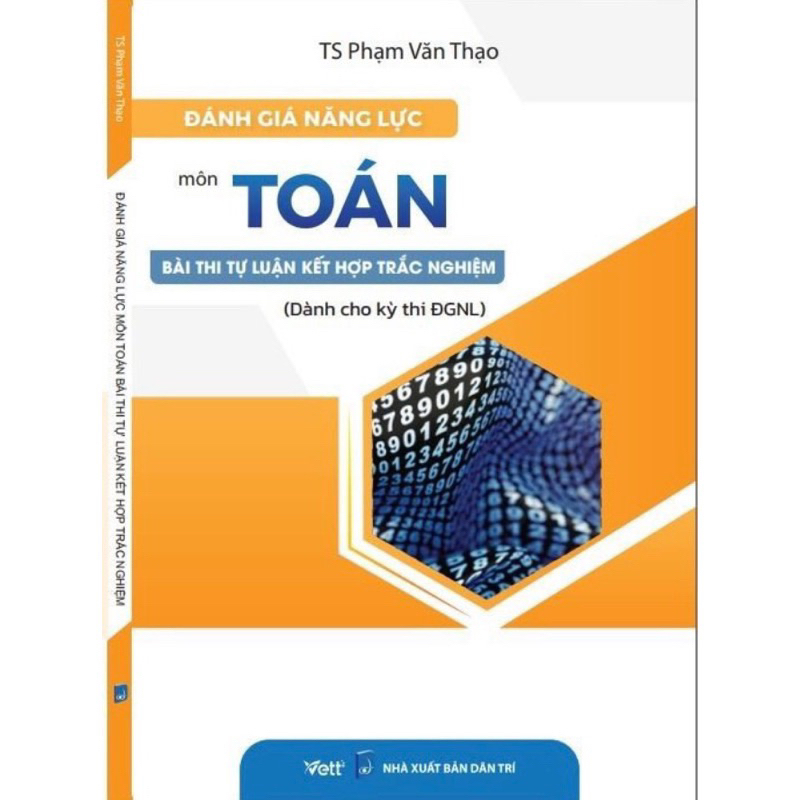 Đánh Giá Năng Lực Môn Toán Bài Tự Luận Kết Hợp Trắc Nghiệm (Dành Cho Kỳ Thi Đánh Giá Năng Lực)