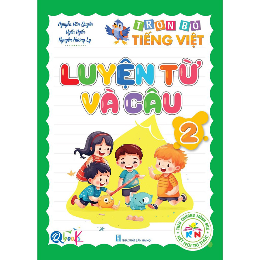 Túi: Trọn Bộ Tiếng Việt Lớp 2 (Kết Nối tri Thức Với Cuộc Sống)